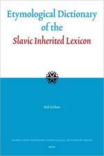 Etymological Dictionary of the Slavic Inherited Lexicon