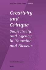 Creativity and Critique: Subjectivity and Agency in Touraine and Ricoeur