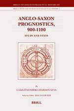 Anglo-Saxon Prognostics, 900-1100: Study and Texts