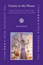 Guests in the House: Cultural Transmission between Slavs and Scandinavians 900 to 1300 AD