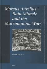 Marcus Aurelius’ Rain Miracle and the Marcomannic Wars