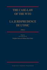 The Case-Law of the WTO / La jurisprudence de l'OMC, 1999-2