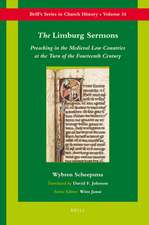 The <i>Limburg Sermons</i>: Preaching in the Medieval Low Countries at the Turn of the Fourteenth Century