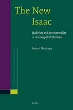 The New Isaac: Tradition and Intertextuality in the Gospel of Matthew