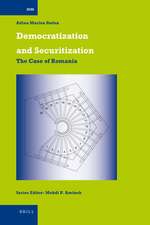 Democratization and Securitization: The Case of Romania