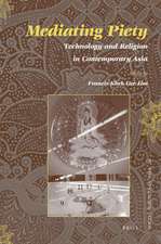 Mediating Piety: Technology and Religion in Contemporary Asia