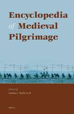 Encyclopedia of Medieval Pilgrimage