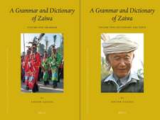 A Grammar and Dictionary of Zaiwa (2 vols.)