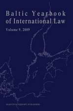 Baltic Yearbook of International Law, Volume 9 (2009)