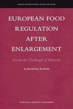 European Food Regulation after Enlargement: Facing the Challenges of Diversity