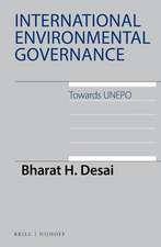 International Environmental Governance: Towards UNEPO