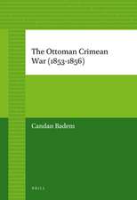 The Ottoman Crimean War (1853-1856)