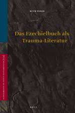 Das Ezechielbuch als Trauma-Literatur