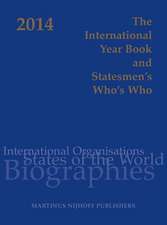 The International Year Book and Statesmen's Who's Who 2014