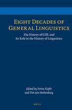 Eight Decades of General Linguistics: The History of CIPL and Its Role in the History of Linguistics