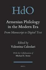 Armenian Philology in the Modern Era: From Manuscript to Digital Text