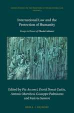 International Law and the Protection of Humanity: Essays in Honor of Flavia Lattanzi