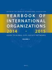 Yearbook of International Organizations 2014-2015 (Volume 3): Global Action Networks - A Subject Directory and Index