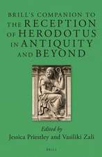 Brill’s Companion to the Reception of Herodotus in Antiquity and Beyond 