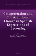 Categorization and Constructional Change in Spanish Expressions of 'Becoming'