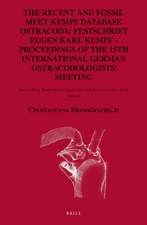 The Recent and Fossil meet Kempf Database Ostracoda: Festschrift Eugen Karl Kempf – Proceedings of the 15th International German Ostracodologists’ Meeting