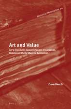 Art and Value: Art’s Economic Exceptionalism in Classical, Neoclassical and Marxist Economics