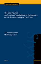 The Class Reunion—An Annotated Translation and Commentary on the Sumerian Dialogue <i>Two Scribes</i>