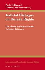 Judicial Dialogue on Human Rights: The Practice of International Criminal Tribunals