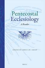 Pentecostal Ecclesiology: A Reader