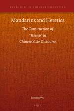 Mandarins and Heretics: The Construction of “Heresy” in Chinese State Discourse