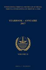 Yearbook International Tribunal for the Law of the Sea / Annuaire Tribunal international du droit de la mer, Volume 21 (2017)