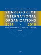 Yearbook of International Organizations 2017-2018, Volume 4: International Organization Bibliography and Resources