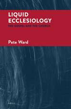 Liquid Ecclesiology: The Gospel and The Church