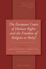 The European Court of Human Rights and the Freedom of Religion or Belief: The 25 Years since <i>Kokkinakis</i>