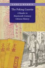 The Peking Gazette: A Reader in Nineteenth-Century Chinese History