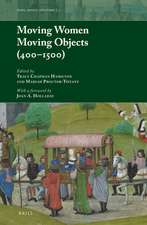 Moving Women Moving Objects (400–1500)