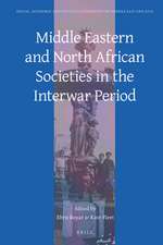 Middle Eastern and North African Societies in the Interwar Period