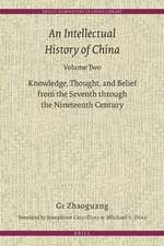 An Intellectual History of China, Volume Two