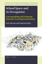 School Space and its Occupation: Conceptualising and Evaluating Innovative Learning Environments