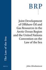 Joint Development of Offshore Oil and Gas Resources in the Arctic Ocean Region and the United Nations Convention on the Law of the Sea