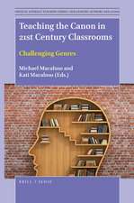 Teaching the Canon in 21st Century Classrooms: Challenging Genres