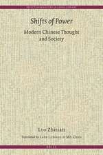 Shifts of Power: Modern Chinese Thought and Society