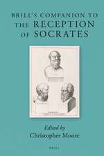 Brill's Companion to the Reception of Socrates