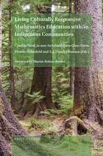 Living Culturally Responsive Mathematics Education with/in Indigenous Communities