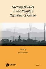 Factory Politics in the People's Republic of China