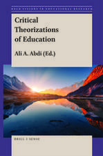 Critical Theorizations of Education