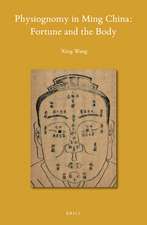 Physiognomy in Ming China: Fortune and the Body