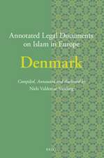 Annotated Legal Documents on Islam in Europe: Denmark