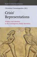 Crisis’ Representations: Frontiers and Identities in the Contemporary Media Narratives