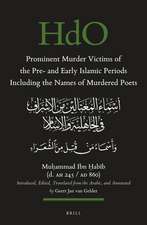 Prominent Murder Victims of the Pre- and Early Islamic Periods Including the Names of Murdered Poets: Introduced, Edited, Translated from the Arabic, and Annotated